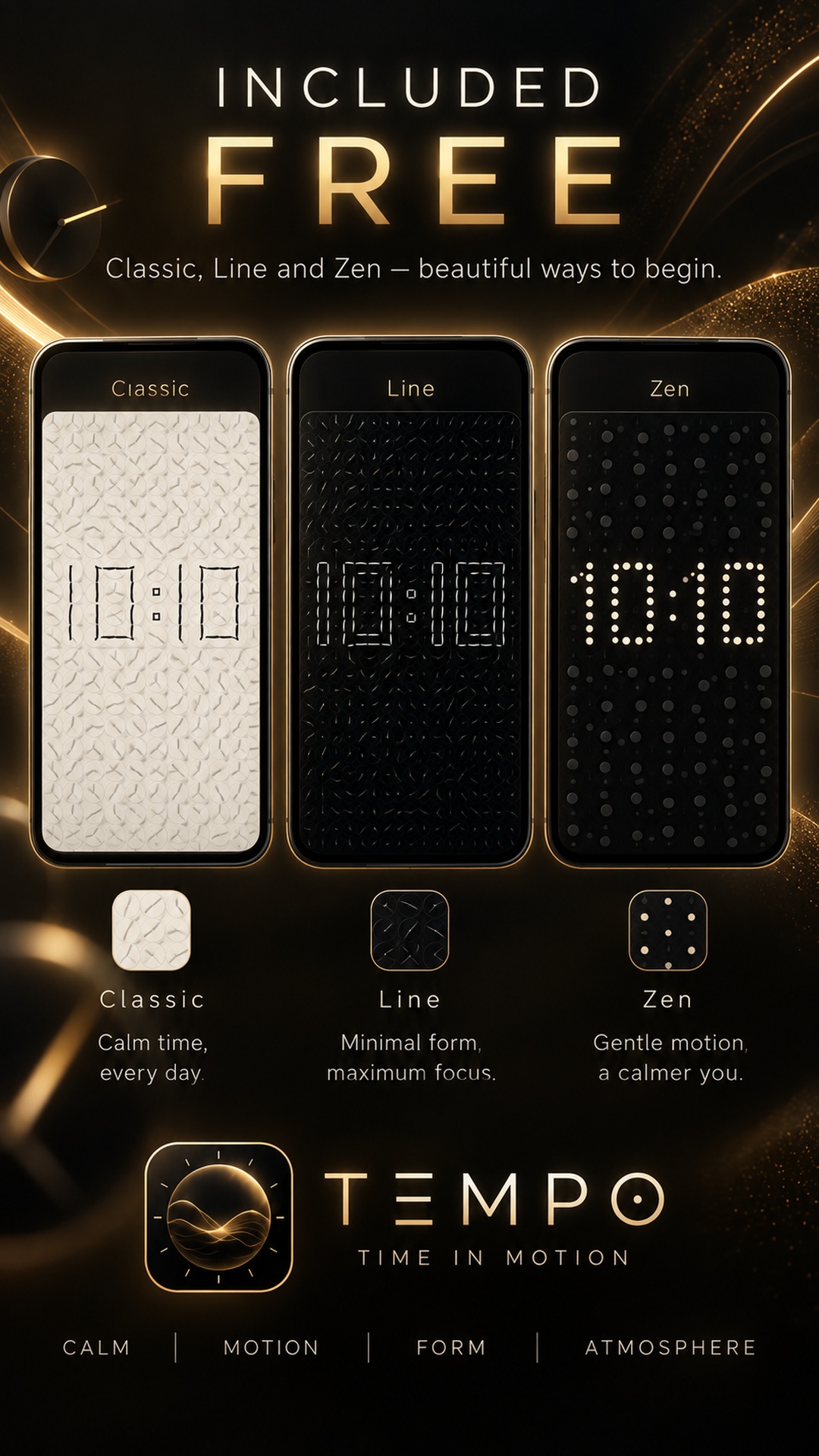 Included free — Classic, Line and Zen clock styles